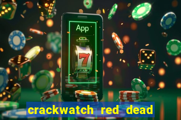 crackwatch red dead redemption 2